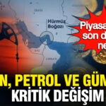Altın, petrol ve gümüşte kritik değişim: Piyasalarda son durum ne?